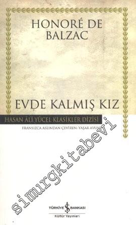 Evde Kalmış Kız CİLTLİ -