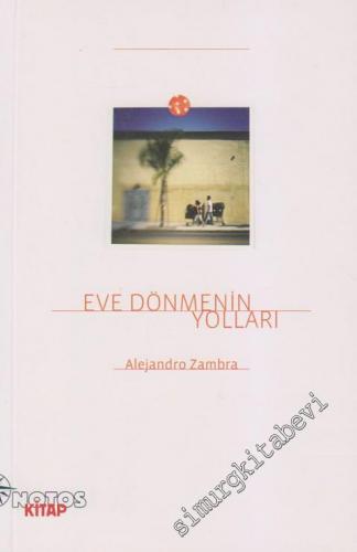Eve Dönmenin Yolları -