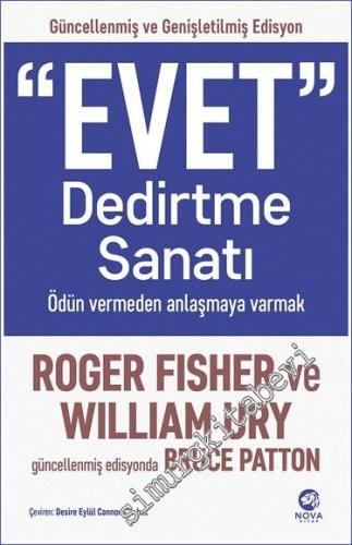 Evet Dedirtme Sanatı : Ödün Vermeden Anlaşmaya Varmak -        2024