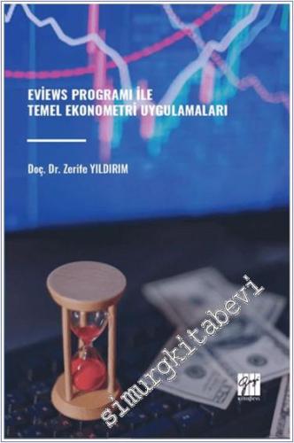 Eviews Programı ile Temel Ekonometri Uygulamalari -        2024