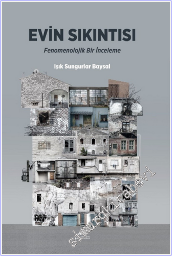 Evin Sıkıntısı : Fenomenolojik Bir İnceleme -