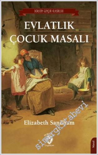 Evlatlık Çocuk Masalı -        2024
