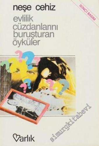 Evlilik Cüzdanlarını Buruşturan Öyküler  -