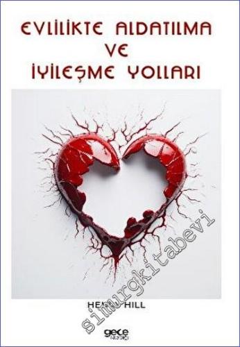 Evlilikte Aldatılma ve İyileşme Yolları -        2023