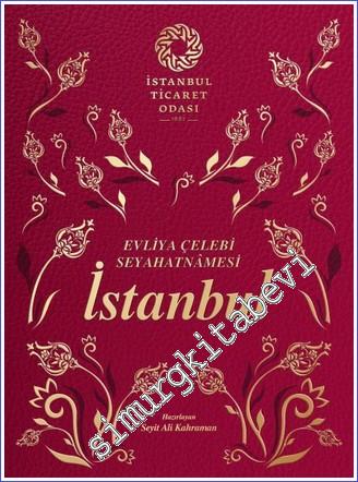 Evliyâ Çelebi Seyahatnâmesi - İstanbul -        2021