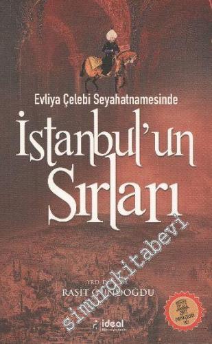 Evliya Çelebi Seyahatnamesinde İstanbul'un Sırları -