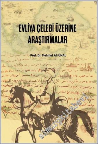 Evliya Çelebi Üzerine Araştırmalar -        2025
