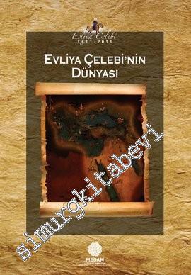 Evliya Çelebi'nin Dünyası -