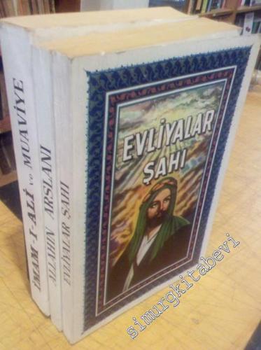 Evliyalar Şahı: İslam Tarihinden Bir Yaprak 3 Cilt TAKIM: Allahın Arslanı, İmam-ı Ali ve Muaviye -