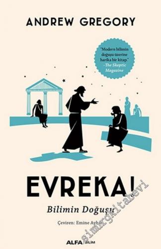 Evreka !: Bilimin Doğuşu -        2019