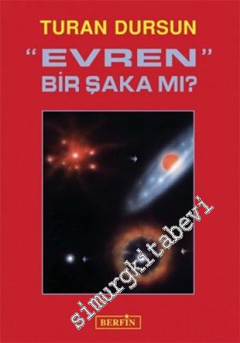 Evren Bir Şaka mı: Fantastik Gerçekçi Bir İnceleme -