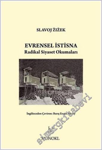 Evrensel İstisna : Radikal Siyaset Okumaları -        2021