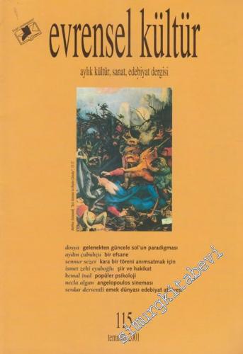 Evrensel Kültür: Aylık Kültür, Sanat, Edebiyat Dergisi - 115      Temmuz