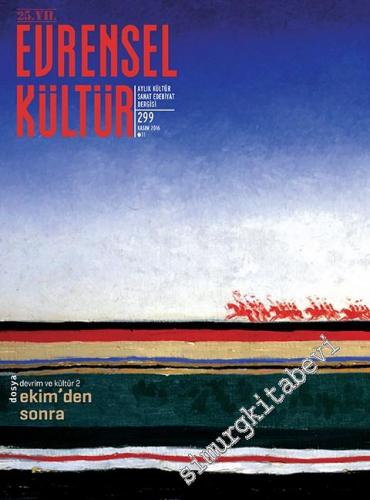 Evrensel Kültür Aylık Kültür Sanat Edebiyat Dergisi - Dosya: Devrim ve