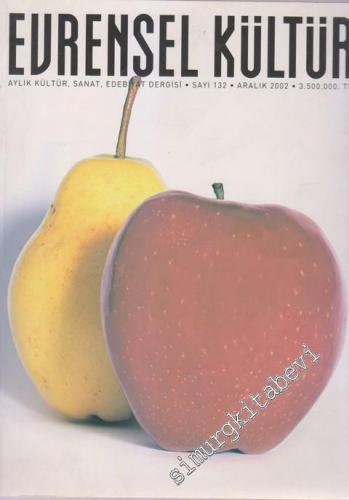 Evrensel Kültür: Aylık Kültür, Sanat, Edebiyat Dergisi - Sayı: 132      Aralık