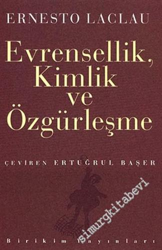 Evrensellik, Kimlik ve Özgürleşme