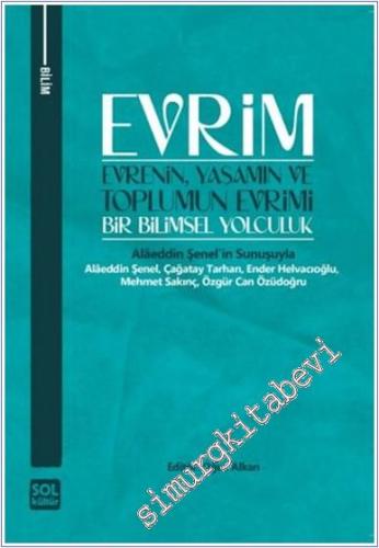 Evrim - Evrenin Yaşamın ve Toplumun Evrimi -        2025
