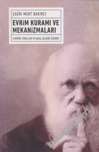 Evrim Kuramı ve Mekanizmaları: Evrimin Temelleri ve Nasıl İşlediği Üzerine -        2017