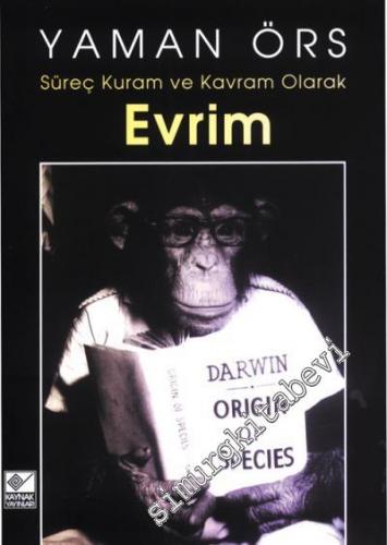 Evrim: Süreç, Kuram ve Kavram Olarak Evrim -        2001