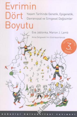 Evrimin Dört Boyutu: Yaşam Tarihinde Genetik, Epigenetik, Davranışsal ve Simgesel Değişimler -