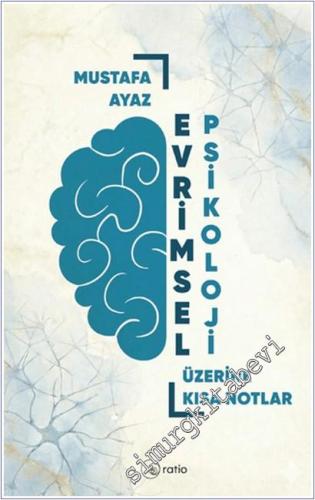 Evrimsel Psikoloji : Üzerine Kısa Notlar -        2026