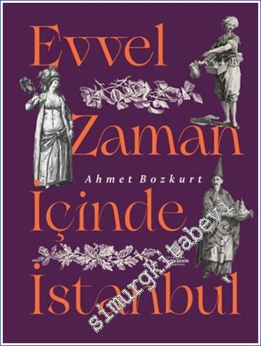 Evvel Zaman İçinde İstanbul (Ciltli) - 2022