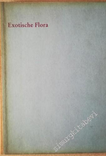 Exotixche Flora: Schön ist Die Welt -        1956