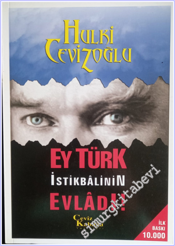 Ey Türk İstikbalinin Evladı ! 1 -        2005