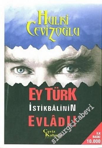 Ey Türk İstikbalinin Evladı ! 1