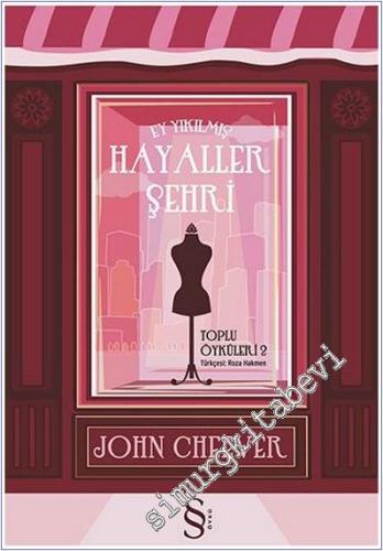 Ey Yıkılmış Hayaller Şehri -        2012