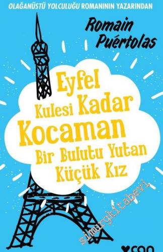 Eyfel Kulesi Kadar Kocaman Bir Bulutu Yutan Küçük Kız -