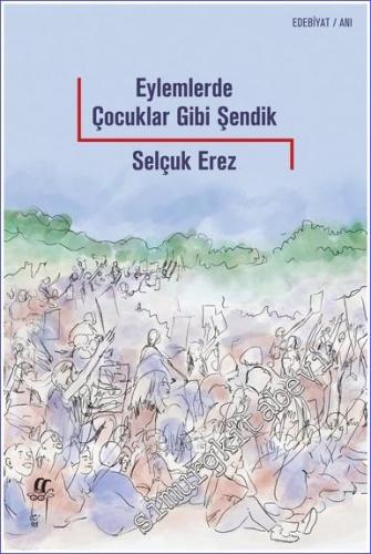 Eylemlerde Çocuklar Gibi Şendik - 2023