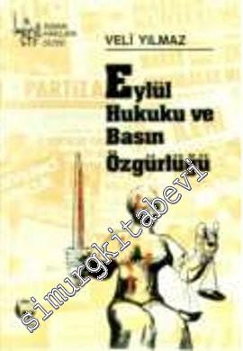 Eylül Hukuku ve Basın Özgürlüğü -        1990