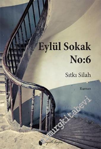 Eylül Sokak No 6 -