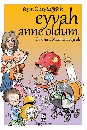 Eyvah Anne Oldum: Okyanusu Masallarla Aşmak -