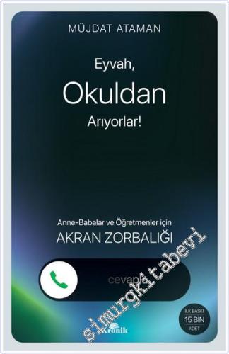 Eyvah Okuldan Arıyorlar : Anne-Babalar ve Öğretmenler için Akran Zorbalığı -        2024