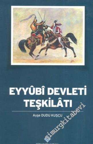 Eyyubi Devleti Teşkilatı -