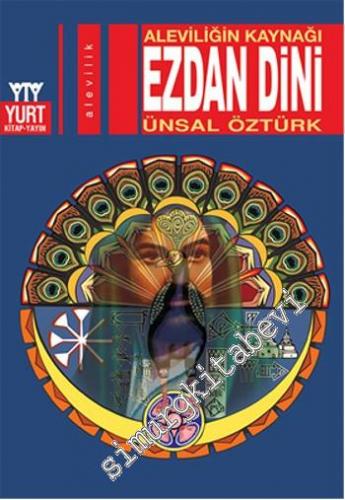 Ezdan Dini: Aleviliğin Kaynağı  -