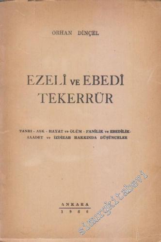 Ezeli ve Ebedi Tekerrür İMZALI -        1950