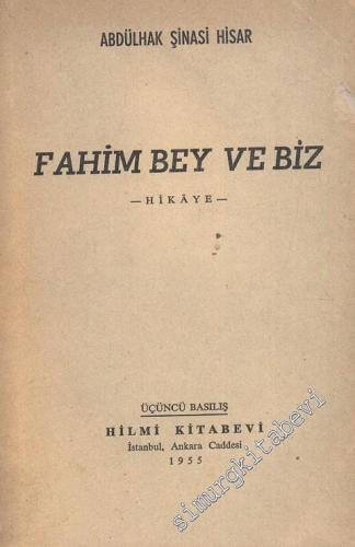 Fahim Bey ve Biz - Hikâye -        1955