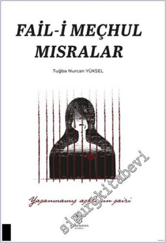 Fail-i Meçhul Mısralar -        2024