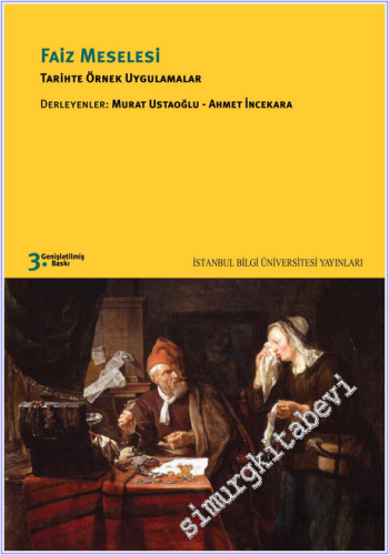 Faiz Meselesi : Tarihte Örnek Uygulamalar - 2021