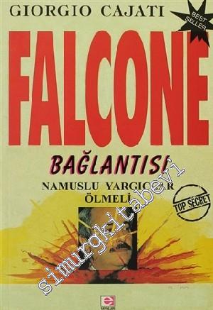 Falcone Bağlantısı: Namuslu Yargıçlar Ölmeli -        2000