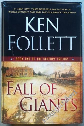 Fall of Giants : Book One of the Century Trilogy