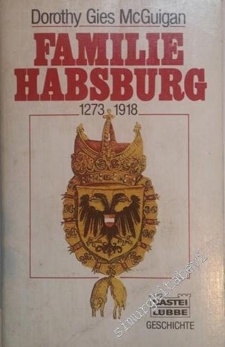Familie Habsburg 1273 - 1918 -        1990