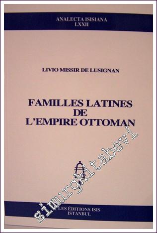 Familles Latines de L'Empire Ottoman -        2004
