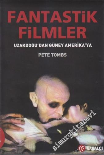 Fantastik Filmler (Uzakdoğu'dan Güney Amerika'ya) -        2004