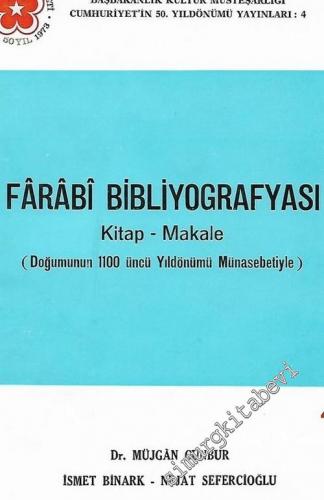 Farabi Bibliyografyası: Kitap - Makale (Doğumunun 1100. Yıldönümü Münasebetiyle ) -        1973