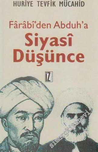 Fârâbi'den Abduh'a Siyasi Düşünce -        2012