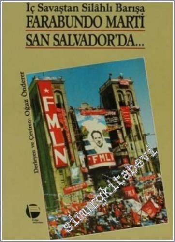 Farabundo Marti San Salvador'da İç Savaştan Silahlı Barışa -        1994